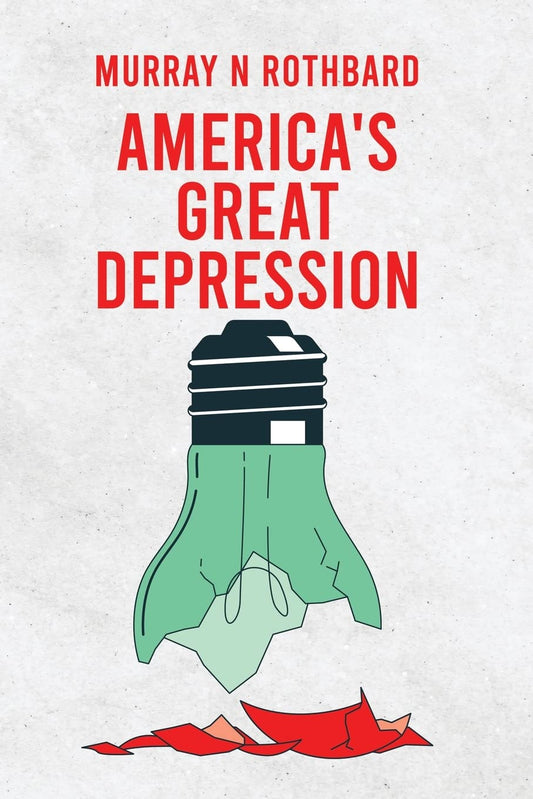 America's Great Depression by Murray N. Rothbard - Paperback Edition Book Cover