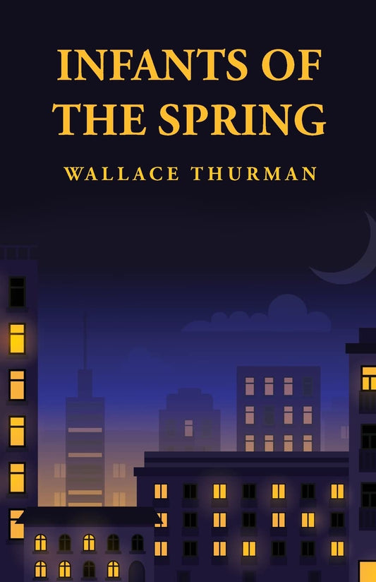 Infants of the Spring by Wallace Thurman - Paperback Edition Book Cover