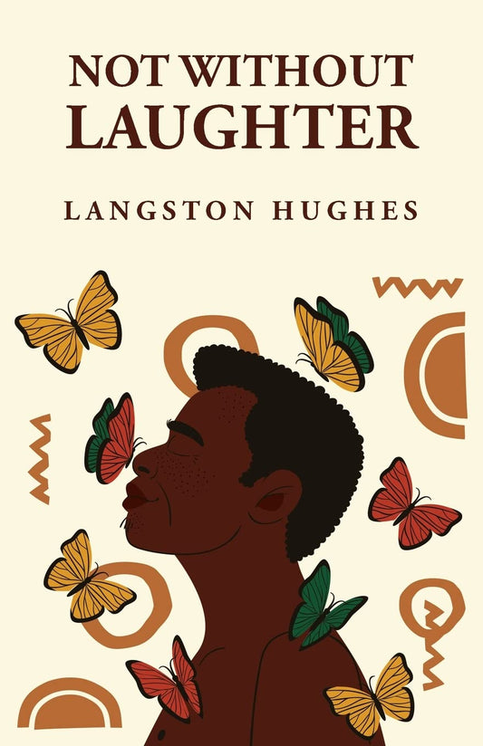 Not Without Laughter: Langston Hughes: Langston Hughes by Langston Hughes - Paperback Edition Book Cover