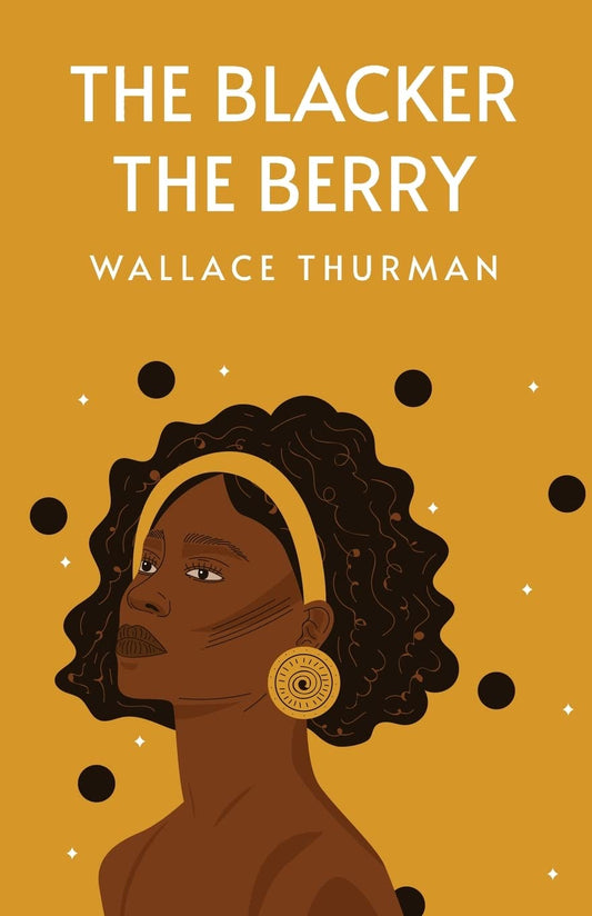 The Blacker the Berry by Wallace Thurman - Paperback Edition Book Cover