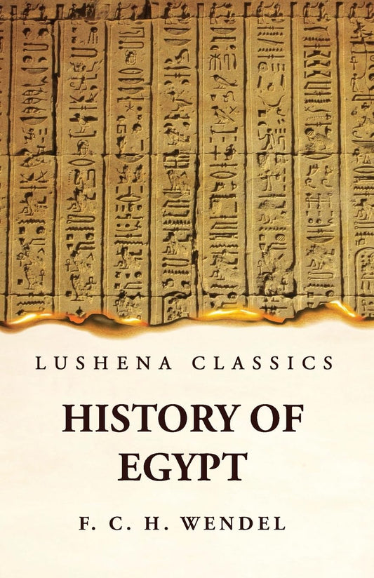 History of Egypt by F. C. H. Wendel - Paperback Edition Book Cover