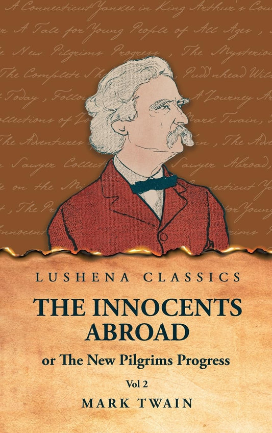 The Innocents Abroad or The New Pilgrims Progress Vol 2 by Mark Twain - Paperback Edition Book Cover