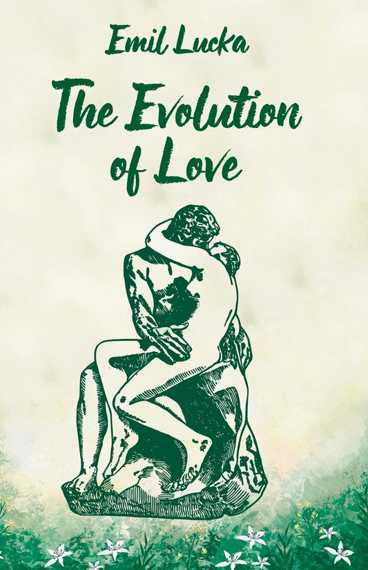 The Evolution Of Love by Emil Lucka - Paperback Edition Book Cover