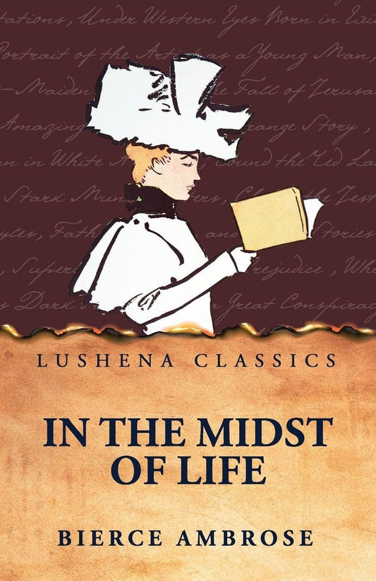 In the Midst of Life by Bierce Ambrose - Paperback Edition Book Cover