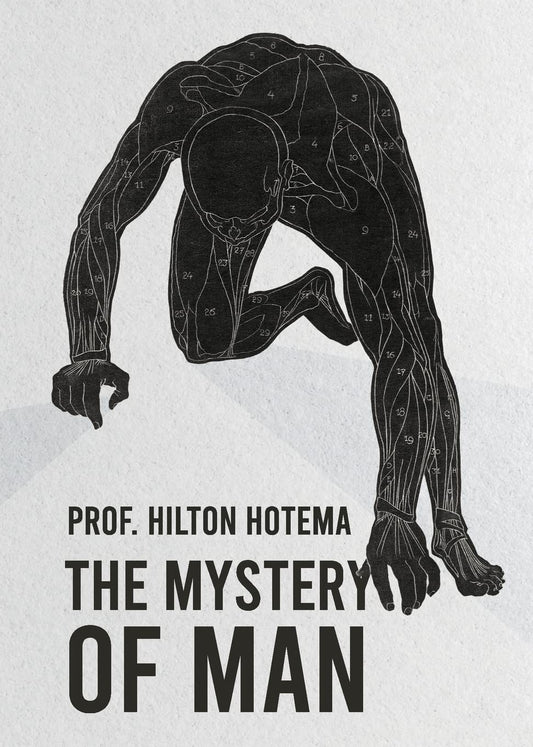 The Mystery Of Man by Professor Hilton Hotema - Paperback Edition Book Cover