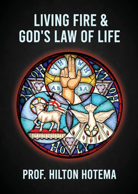 Living Fire God's Law Of Life by Professor Hilton Hotema - Paperback Edition Book Cover