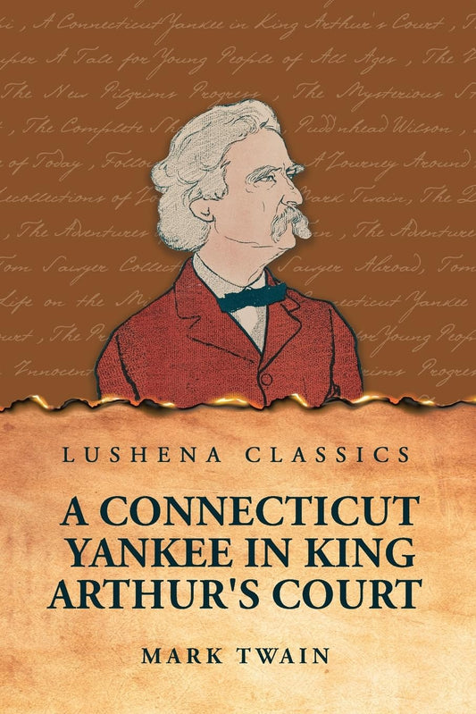 A Connecticut Yankee in King Arthur's Court by Mark Twain - Paperback Edition Book Cover