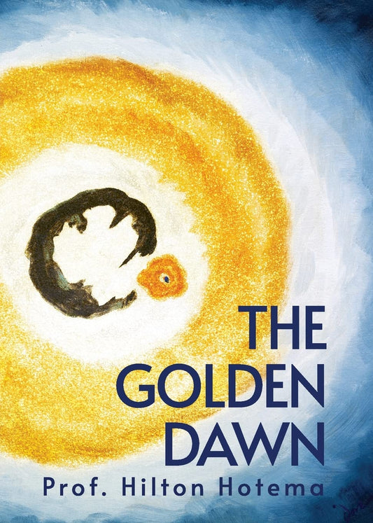 The Golden Dawn by Professor Hilton Hotema - Paperback Edition Book Cover