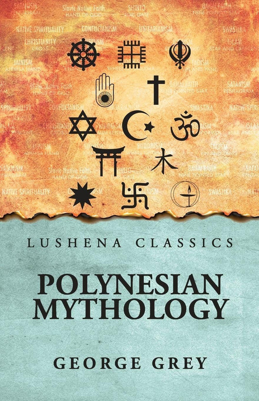 Polynesian Mythology by George Grey - Paperback Edition Book Cover