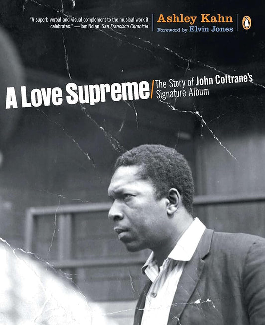 A Love Supreme: The Story of John Coltrane's Signature Album cover image