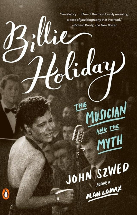 Billie Holiday: The Musician and the Myth cover image