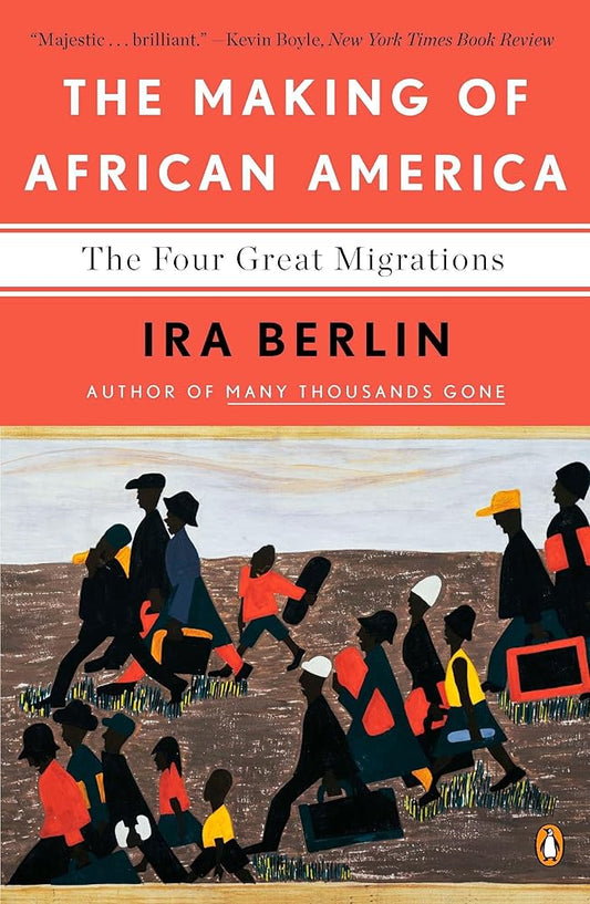 The Making of African America: The Four Great Migrations cover image