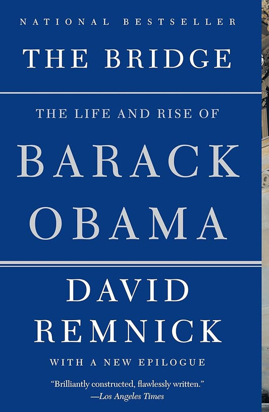 The Bridge: The Life and Rise of Barack Obama cover image