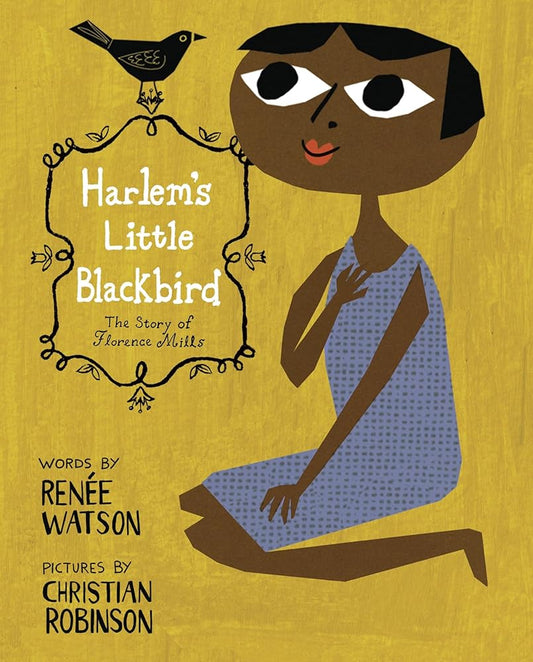 Harlem's Little Blackbird: The Story of Florence Mills cover image