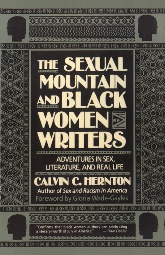 The Sexual Mountain and Black Women Writers: Adventures in Sex, Literature, and Real Life cover image