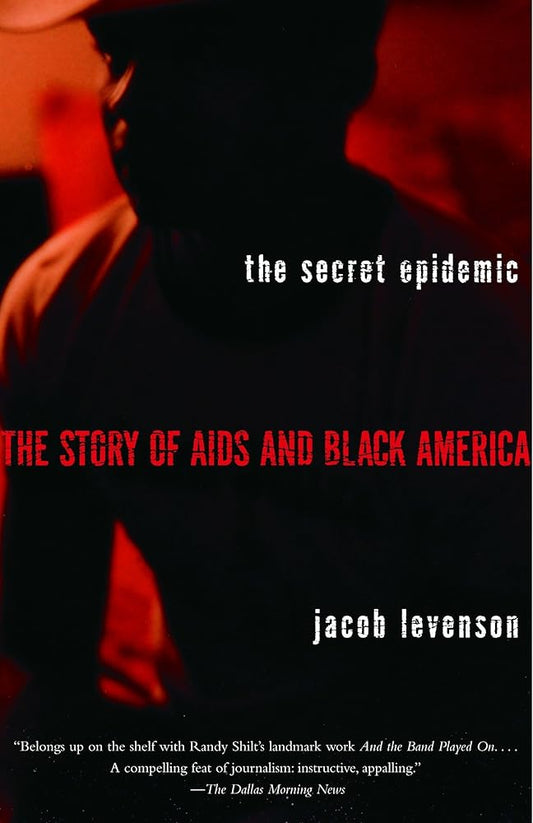 The Secret Epidemic: The Story of AIDS and Black America cover image