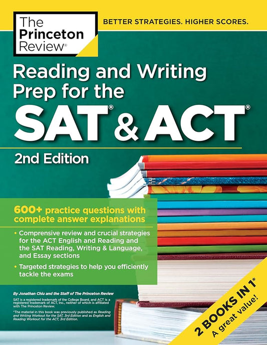 Reading and Writing Prep for the SAT & ACT, 2nd Edition: 600+ Practice Questions with Complete Answer Explanations (College Test Preparation) cover image