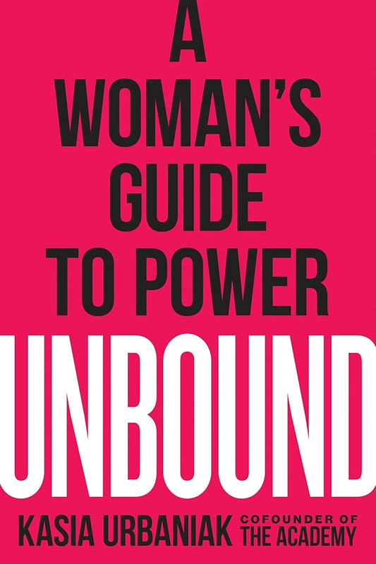 Unbound: A Woman's Guide to Power cover image
