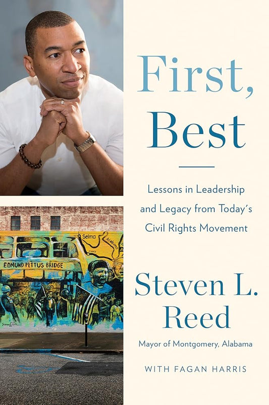 First, Best: Lessons in Leadership and Legacy from Today's Civil Rights Movement cover image