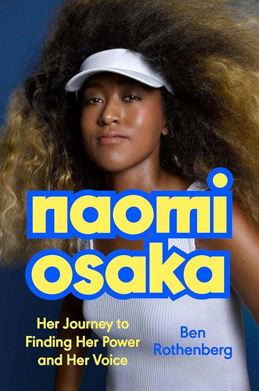 Naomi Osaka: Her Journey to Finding Her Power and Her Voice cover image