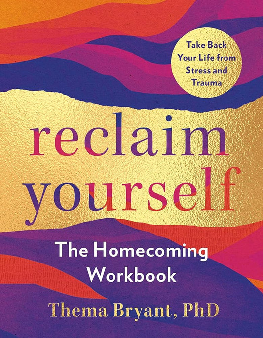 Reclaim Yourself: The Homecoming Workbook cover image