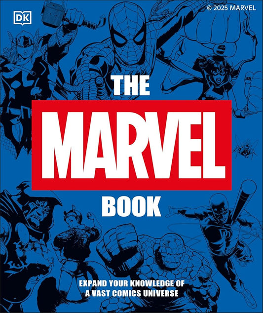 The Marvel Book New Edition: Expand Your Knowledge of the a Vast Comics Universe cover image