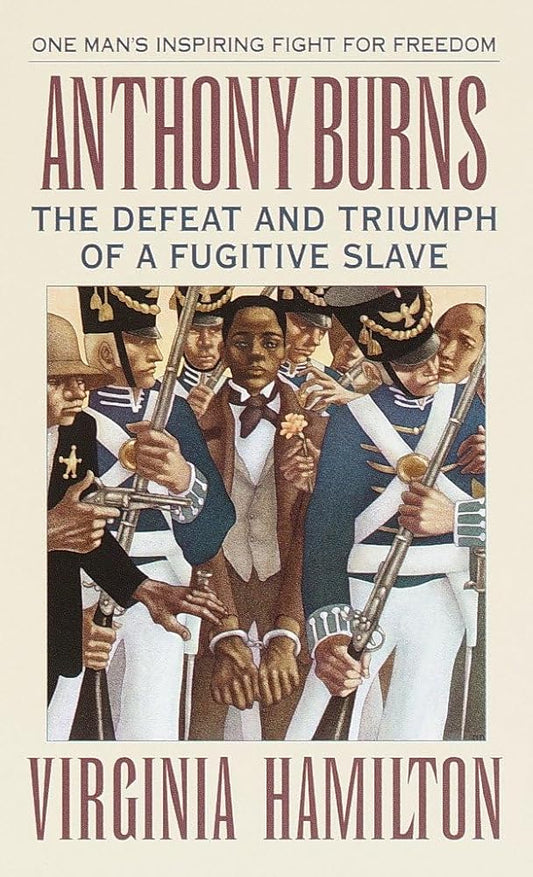Anthony Burns: The Defeat and Triumph of a Fugitive Slave cover image