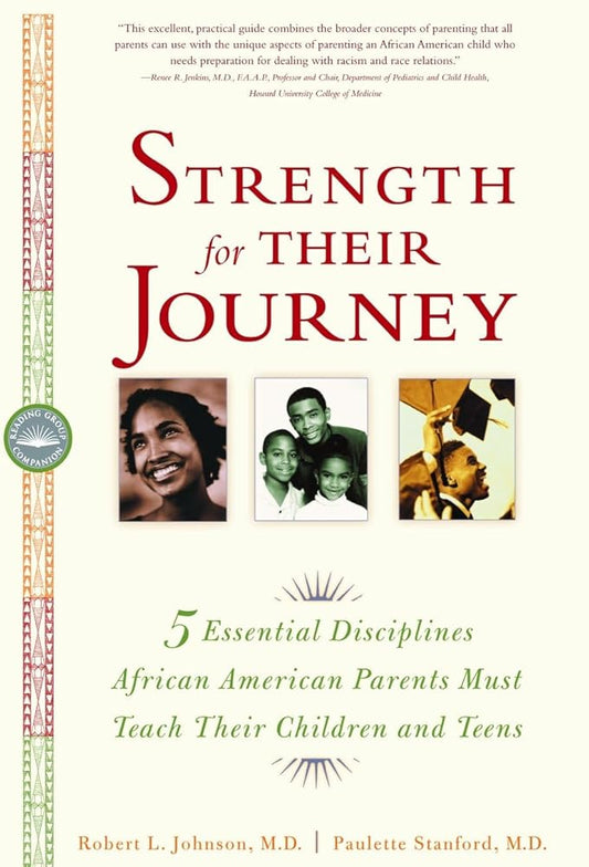 Strength for Their Journey: 5 Essential Disciplines African-American Parents Must Teach Their Children and Teens cover image