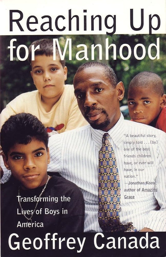 Reaching Up for Manhood: Transforming the Lives of Boys in America cover image