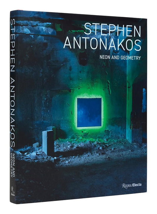 Stephen Antonakos: Neon and Geometry cover image