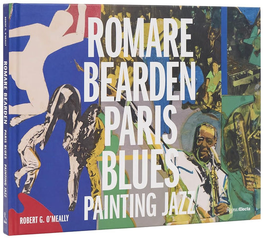 Romare Bearden: Paris Blues: Painting Jazz cover image
