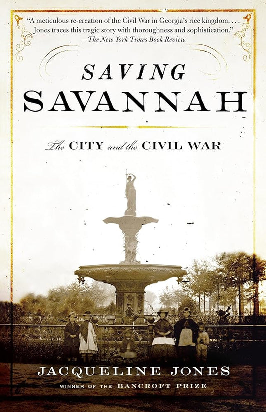 Saving Savannah: The City and the Civil War (Vintage Civil War Library) cover image