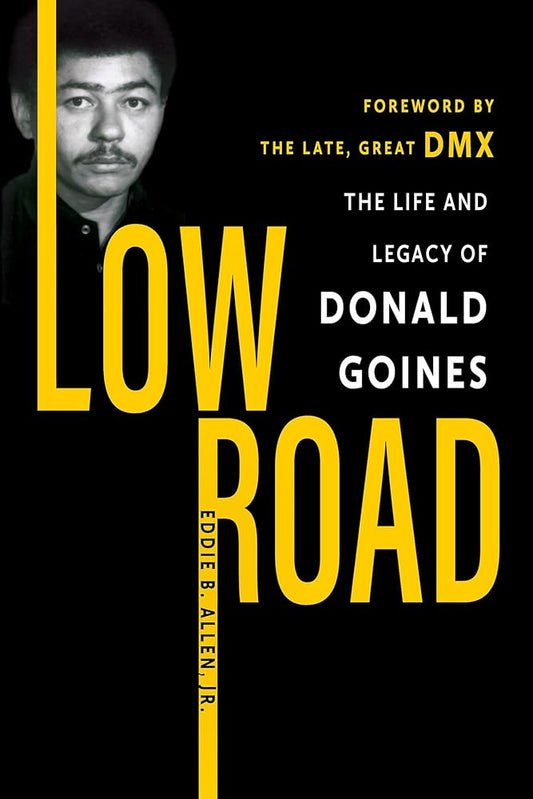 Low Road: The Life and Legacy of Donald Goines cover image