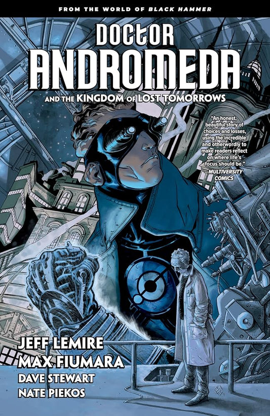 Doctor Andromeda and the Kingdom of Lost Tomorrows: From the World of Black Hammer cover image