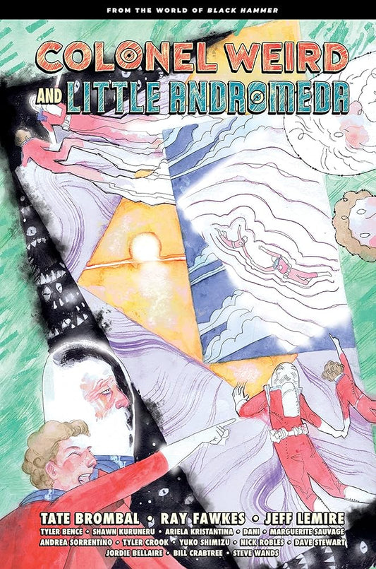 Colonel Weird and Little Andromeda: From the World of Black Hammer cover image