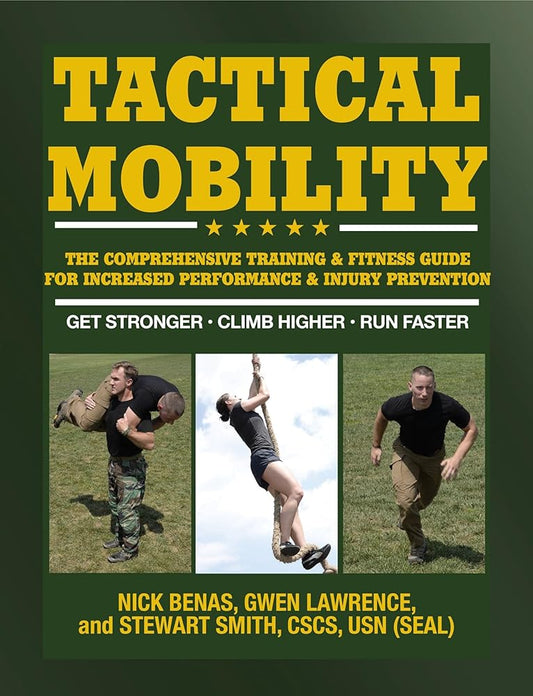 Tactical Mobility: The Comprehensive Training & Fitness Guide for Increased Performance & Injury Prevention cover image