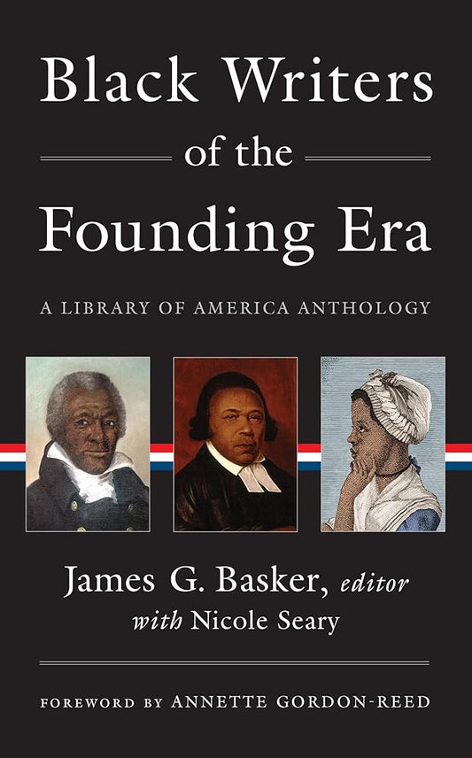Black Writers of the Founding Era (LOA #366): A Library of America Anthology cover image
