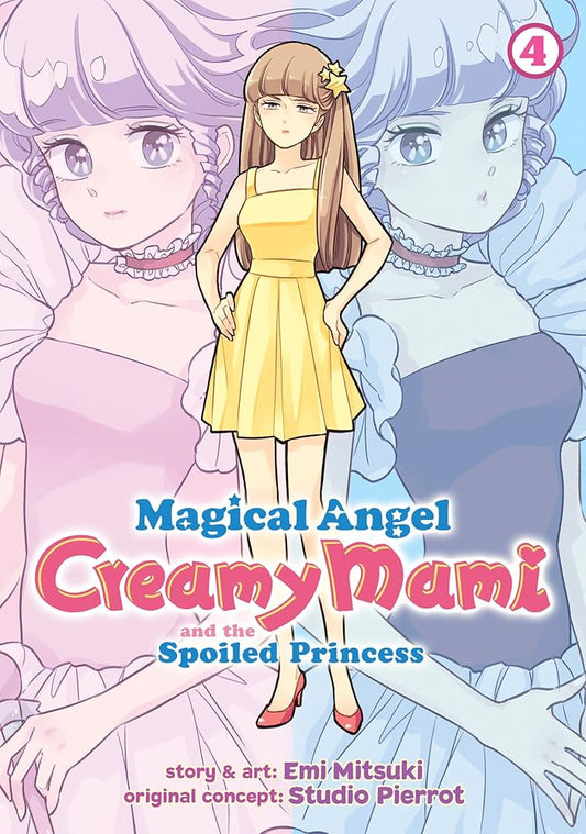 Magical Angel Creamy Mami and the Spoiled Princess Vol. 4 cover image