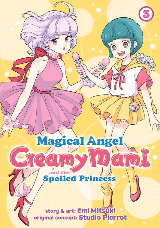 Magical Angel Creamy Mami and the Spoiled Princess Vol. 3 cover image