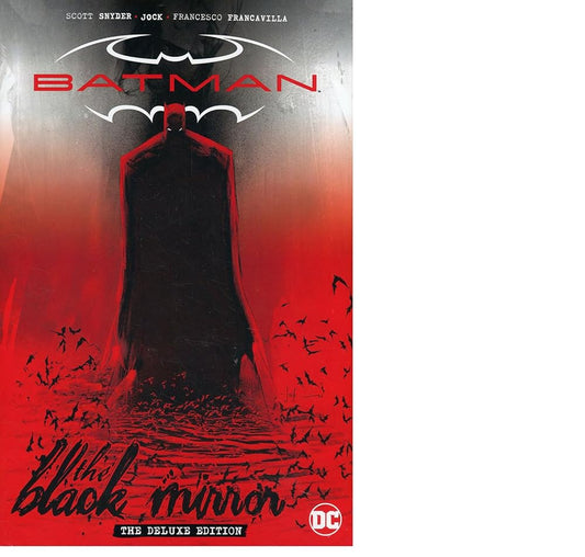 Batman: Black Mirror The Deluxe Edition cover image