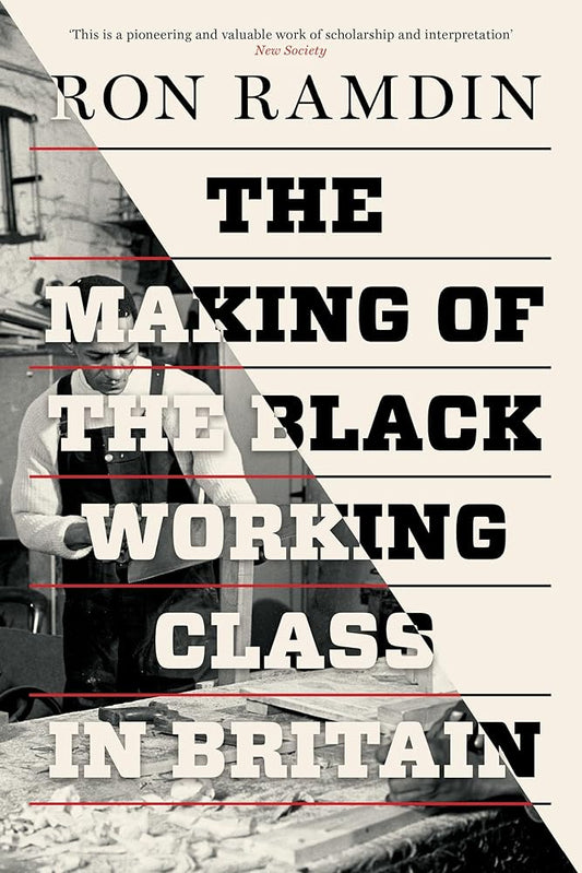 The Making of the Black Working Class in Britain cover image