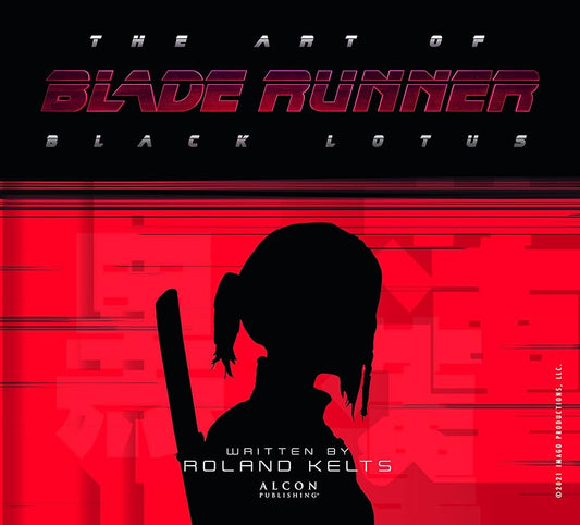 The Art of Blade Runner: Black Lotus cover image
