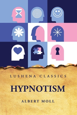 Hypnotism by Albert Moll - Paperback Edition Book Cover