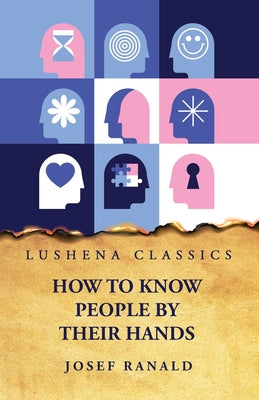 How to Know People by Their Hands by Josef Ranald - Paperback Edition Book Cover