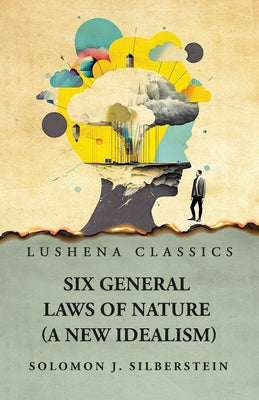 Six General Laws of Nature by Solomon J. Silberstein - Paperback Edition Book Cover