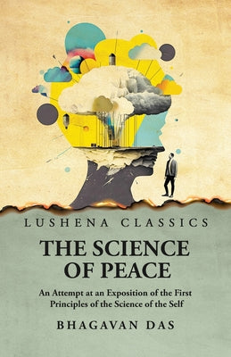 The Science of Peace by Bhagavan Das - Paperback Edition Book Cover
