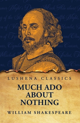 Much Ado About Nothing by William Shakespeare - Paperback Edition Book Cover