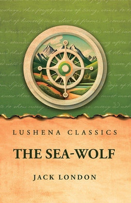 The Sea-Wolf by Jack London - Paperback Edition Book Cover