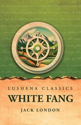 White Fang by Jack London - Paperback Edition Book Cover