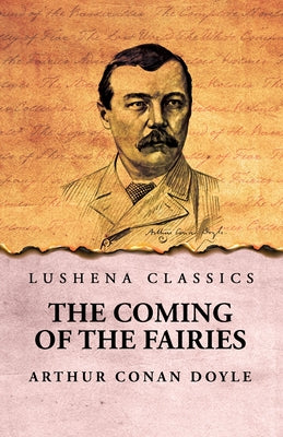The Coming of the Fairies by Arthur Conan Doyle - Paperback Edition Book Cover